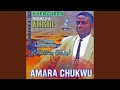 Amara Chikwu Medley