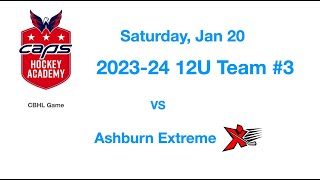 2024 01 20 12U Team 3 CBHL vs Ashburn Extreme full game