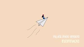 Insomniacks - Pulang (Piano Version) [Audio]