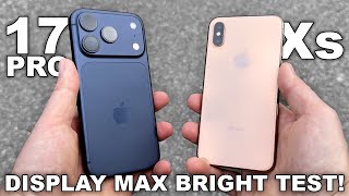 iPhone 17 Pro vs iPhone Xs Display Bright Test! Comparison!