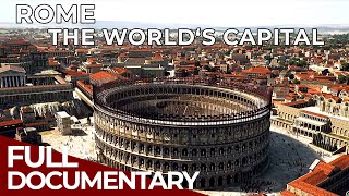 Megapolis - The Ancient World Revealed | Episode 4: Rome | Free Documentary Hist