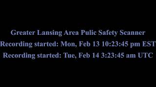 MSU Active Shooter Scanner Mon, Feb 13 2023 - Greater Lansing Area Public Safety Scanner Pt. 25