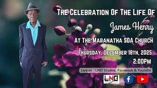 The Celebration Of The Life Of James Henry