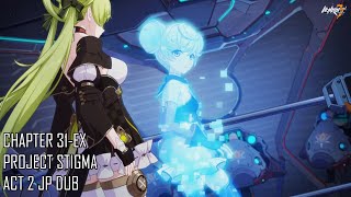 Honkai Impact 3rd Chapter 31-EX Project Stigma Act 2 Full CG JP Dub
