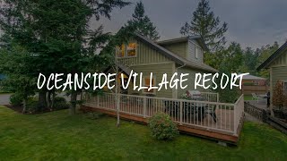 Oceanside Village Resort Review - Parksville , Canada