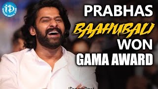 Prabhas Baahubali Won GAMA Award | Dubai | Gama Awards 2015-16