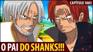 ESSE HOMEM É O PAI DE SHANKS!! ENTENDA A ORIGEM DOS CAVALEIROS DE DEUS E OS MEMBROS!! ONE PIECE 1083