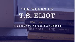 The Works of T.S. Eliot 01: Introduction