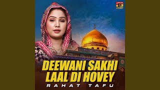 Deewani Sakhi Laal Di Hovey