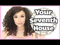 What Your 7th House Planets Say About You (Partnership, Social Sphere) | 2021