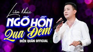 NGÕ HỒN QUA ĐÊM | LK Nhạc Lính Bolero DIỄN QUÂN Đặc Biệt Toàn Bài Hay | Nhạc Xưa Hải Ngoại Hay Nhất