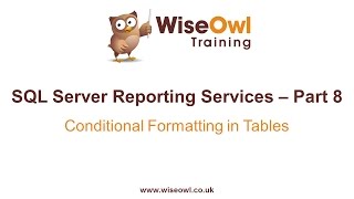 Reporting Services (SSRS) Part 8 - Conditional Formatting in Tables