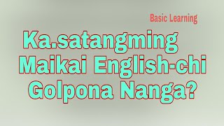 Ka.satangming English-chi Golpoani Ep:2 || Adita Masie Rana nanggni English-rang