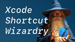 The Xcode Shortcuts Top iOS Developers Never Skip