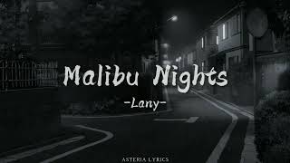 Lany - Malibu Nights Lyrics| asteria☾.