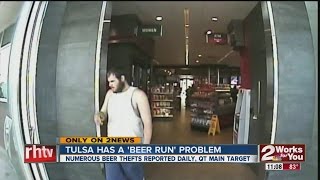 'Beer runs' a problem in Tulsa as more thefts occur; suspect caught on camera