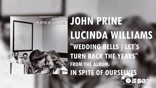 John Prine - Wedding Bellslets Turn Back The Years - In Spite Of Ourselves