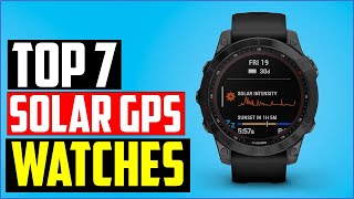✅TOP 7 Best Solar GPS Watches for 2024
