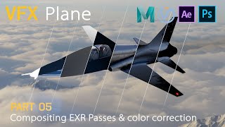 Compositing EXR passes & color correction in After Effects - VFX Plane Part 05 [Deprecated Workflow]