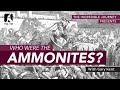 Who Were the Ammonites?