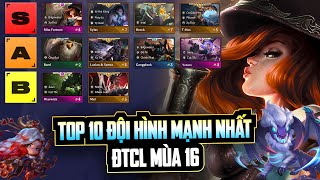 TOP 10 ĐỘI HÌNH MẠNH NHẤT KHỞI ĐỘNG MÙA 16 ĐẤU TRƯỜNG CHÂN LÝ | TRUYỀN THUYẾT VÀ HUYỀN THOẠI