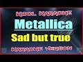 Metallica - Sad but true (Karaoke Version) AVT