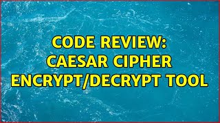 Code Review: Caesar Cipher encrypt/decrypt tool