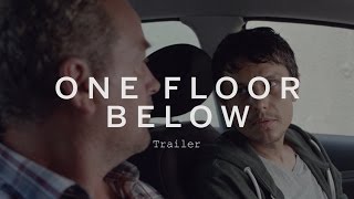 ONE FLOOR BELOW Trailer | TIFF 2016