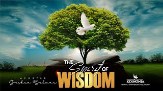 THE SPIRIT OF WISDOM WITH APOSTLE JOSHUA SELMAN 01 | 08 | 2021