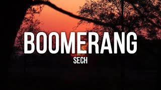 Sech - Boomerang (Lyrics / Letra)