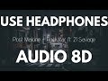 Post Malone - rockstar Ft. 21 Savage | 8D AUDIO