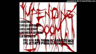 Impending Doom - The Sin and Doom of Godless Men (Full Demo 2005)