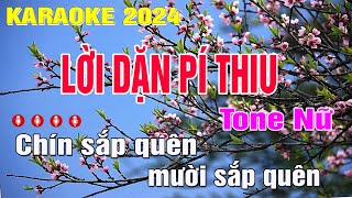 LỜI DẶN PÍ THIU KARAOKE Tone Nữ