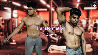 എന്റെ transformation Day 7