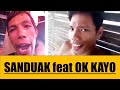 SANDUAK feat OK KAYO REMIX