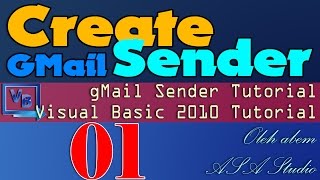 Visual Basic 2010 Tutorial, Create GMail Sender, 1, Design and Component