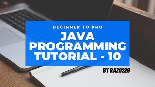 Java Absolute Beginner to Pro Tutorial - 10 - Inheritance and Types