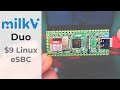 Testing out the Milk-V Duo - The new $9 RISC-V eSBC that runs Linux!