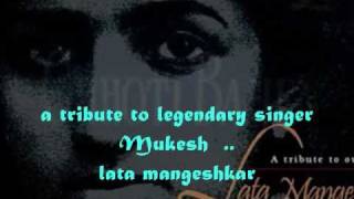 jaun kahan bata e dil..a tribute to mukesh -lata -chhoti bahen.