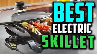 Best Electric Skillet Reviews of 2021 | Presto, Proctor, Oster \u0026 Others