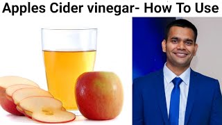 Right Way To Use Apple Cider Vinegar | Dr. Vivek Joshi #ACV