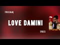 Burna Boy - Love Damini [Lyrics]