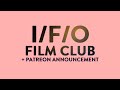 In/Frame/Out Film Club (+ Patreon Announcement)