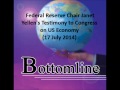 938live bottomline federal reserve chair janet yellen s testimony to congress on us economy