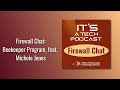 IT'S a Tech Podcast Firewall Chat: Beekeeper Program, feat. Michele Jones, DCT