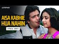 Aisa Kabhie Hua Nahin (Lyrical Video) | Kishore Kumar | Yeh Vaada Raha