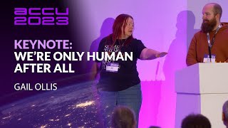 Keynote: Psychology of Software Development: We’re Only Human After All - Gail Ollis - ACCU 2023