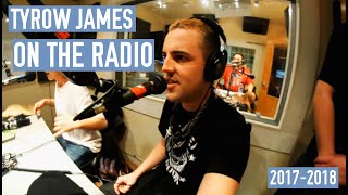 Tyrow James On The Radio (2017-2018)