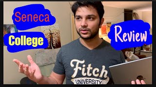 Seneca College Review