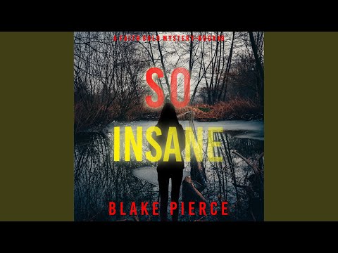 Chapter 01 – So Insane (A Faith Bold FBI Suspense Thriller – Book Nine)